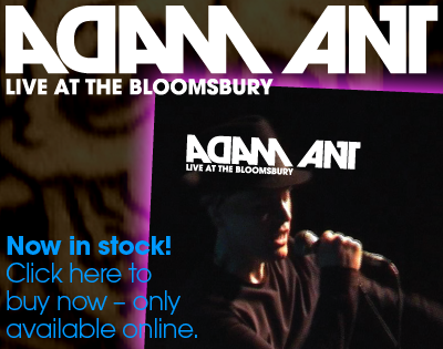  Adam Ant: Live at the Bloomsbury - Click here to buy now